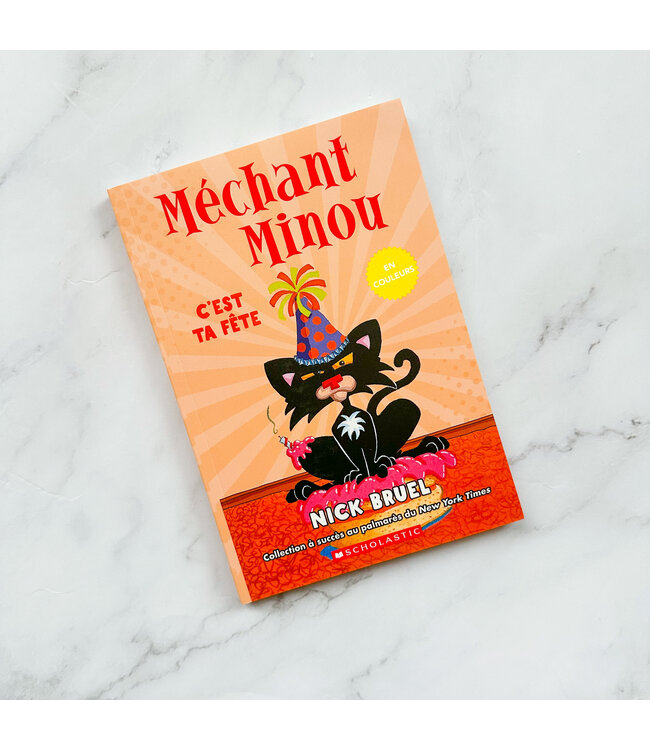 SCHOLASTIC LIVRE - MÉCHANT MINOU EN COULEURS : C'EST TA FÊTE