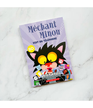 SCHOLASTIC LIVRE - MÉCHANT MINOU VEUT UN TÉLÉPHONE