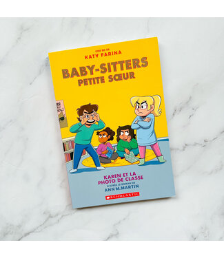 SCHOLASTIC LIVRE - BABY-SITTERS PETITE SOEUR 5 : KAREN ET LA PHOTO DE CLASSE