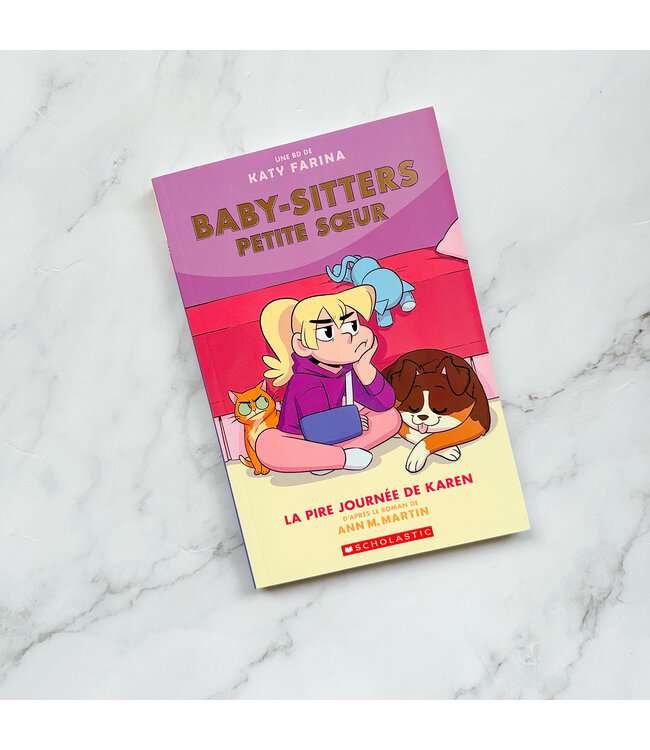SCHOLASTIC LIVRE - BABY-SITTERS PETITE SOEUR 3 : LA PIRE JOURNÉE DE KAREN