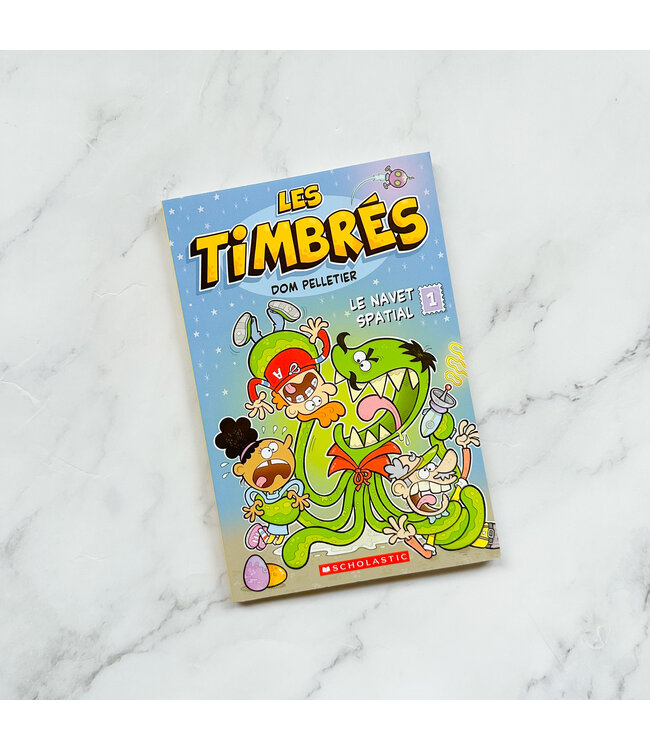 SCHOLASTIC LIVRE - LES TIMBRÉS : LE NAVET SPATIAL
