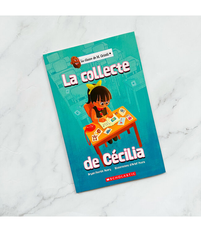 SCHOLASTIC LIVRE - LA CLASSE DE M.GRIZZLI : LA COLLECTE DE CÉCILIA