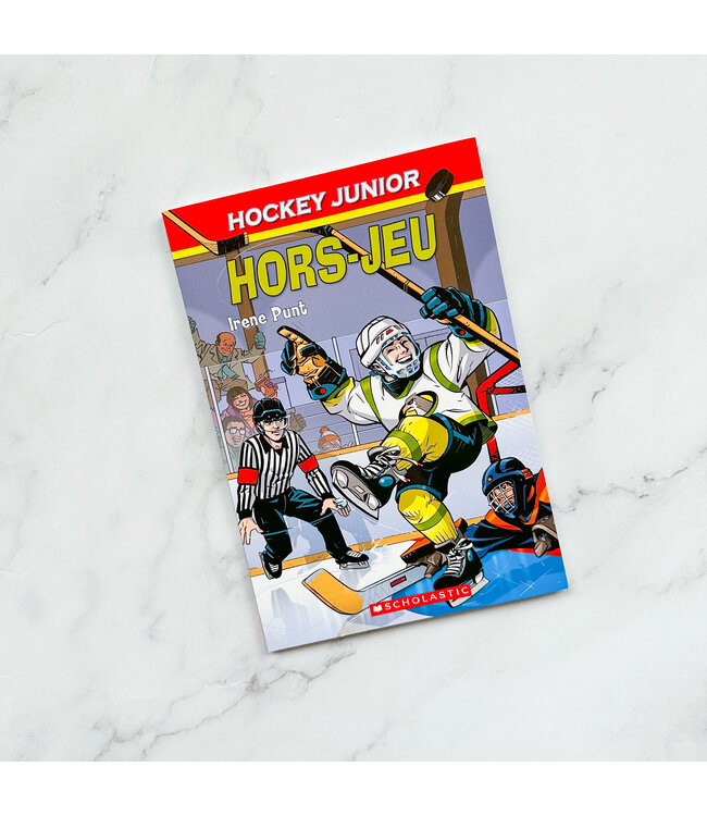 SCHOLASTIC LIVRE - HOCKEY JUNIOR 3 : HORS-JEU