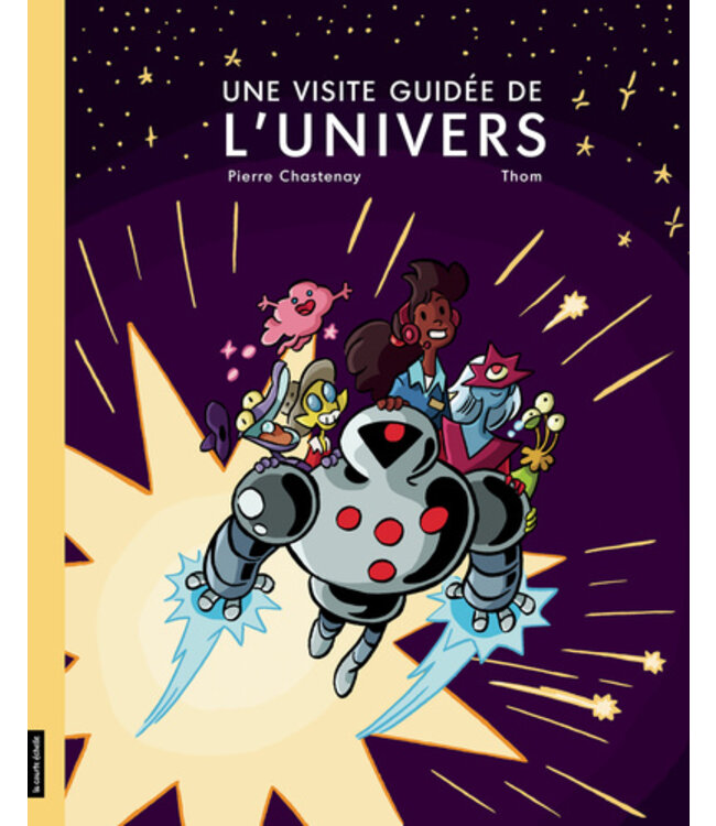 LIVRE - UNE VISITE GUIDÉE DE L'UNIVERS