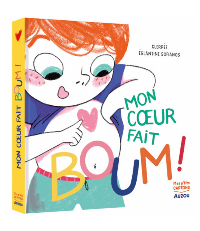 AUZOU LIVRE - MON COEUR FAIT BOUM !