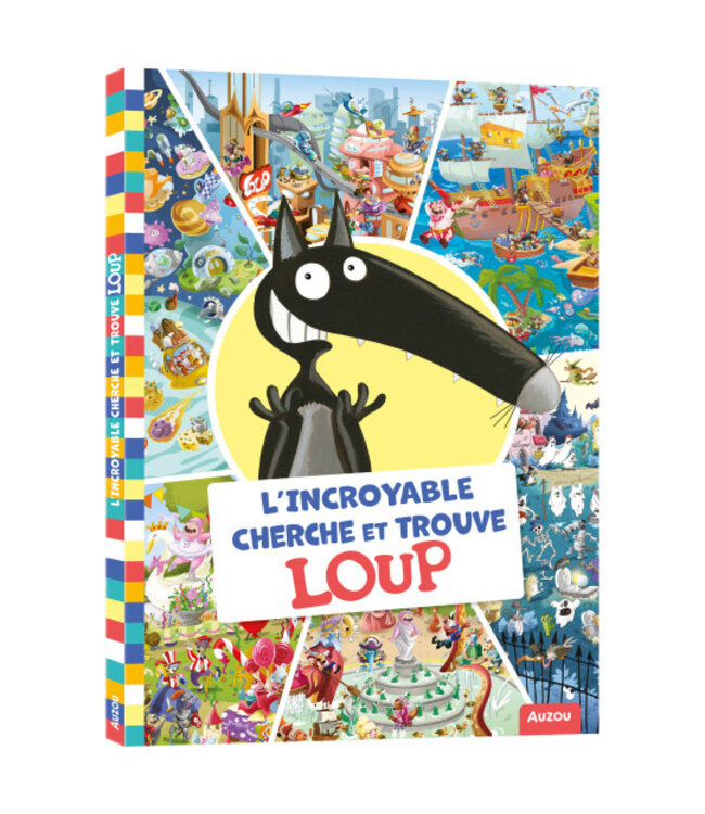 AUZOU LIVRE - L'INCROYABLE CHERCHE ET TROUVE DE P'TIT LOUP