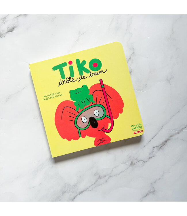 AUZOU LIVRE - TIKO DRÔLE DE BAIN
