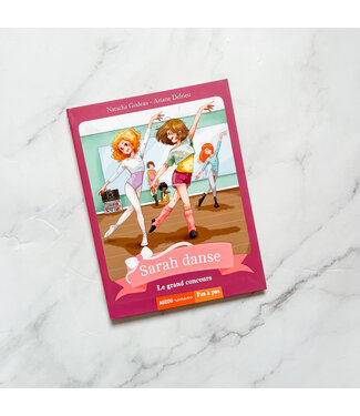 AUZOU LIVRE - SARAH DANSE T.02 : LE GRAND CONCOURS
