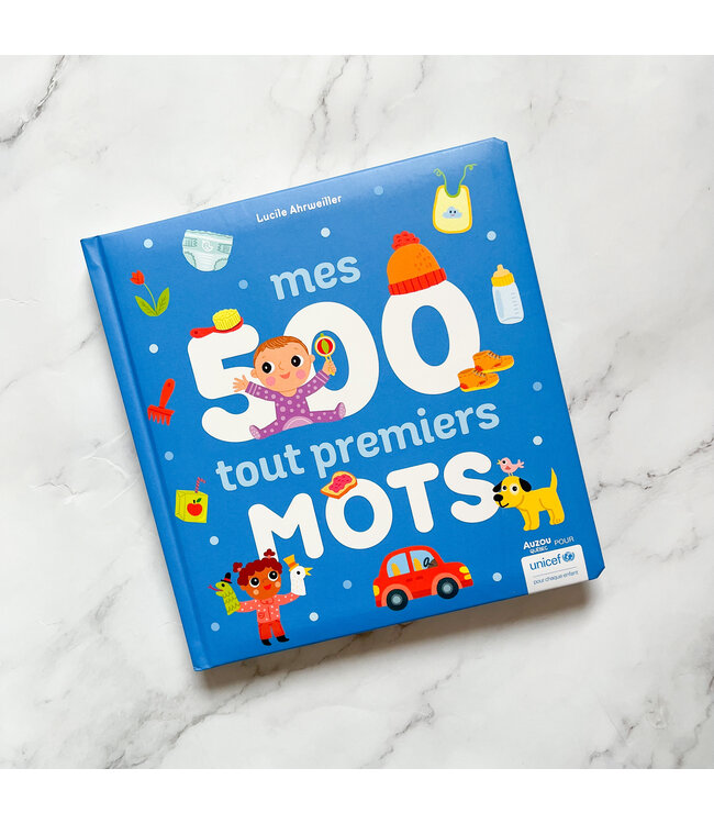 AUZOU LIVRE - MES 500 TOUT PREMIERS MOTS