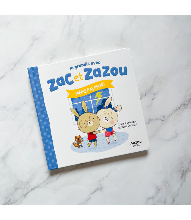 AUZOU LIVRE - ZAC ET ZAZOU MÊME PAS PEUR !