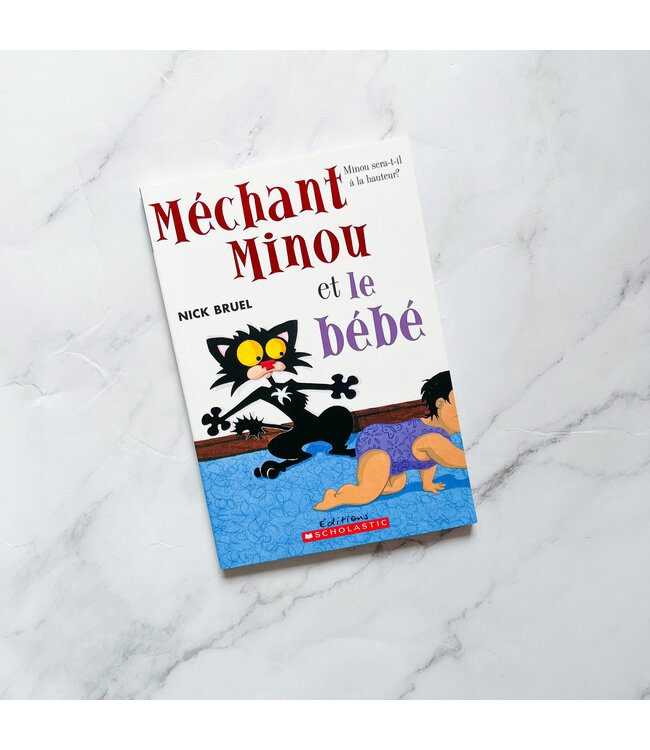 SCHOLASTIC LIVRE - MÉCHANT MINOU ET LE BÉBÉ