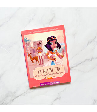 AUZOU LIVRE - PRINCESSE TYA ET LA DISPARITION DU PHARAON