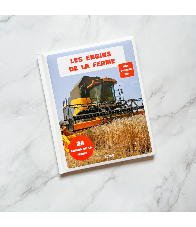 AUZOU MON PREMIER DOC - LES ENGINS DE LA FERME