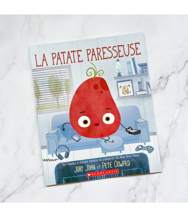 SCHOLASTIC LIVRE - LA PATATE PARESSEUSE