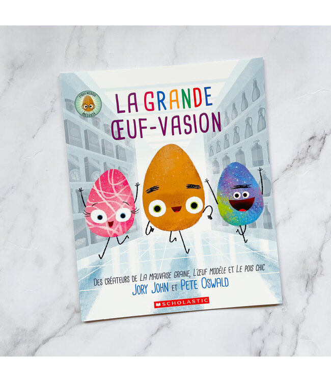 SCHOLASTIC LIVRE - LA GRANDE OEUF-VASION