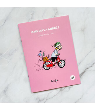 LIVRE - MAIS OÙ VA ANDRÉ?