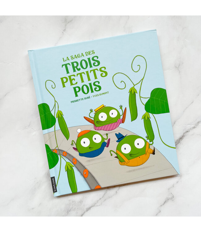 LA COURTE ÉCHELLE LIVRE - LA SAGA DES PETITS POIS