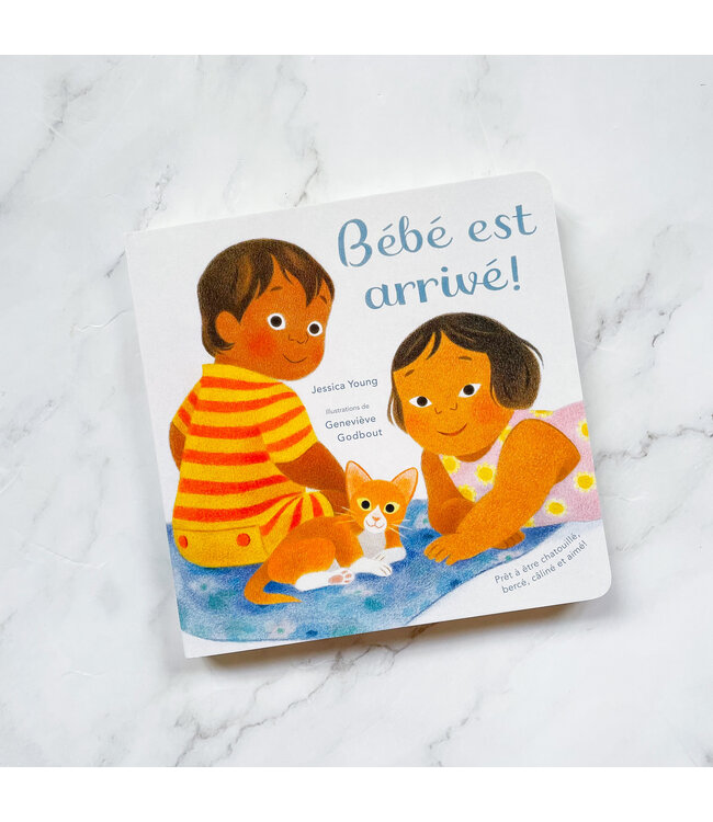SCHOLASTIC LIVRE - BÉBÉ EST ARRIVÉ!