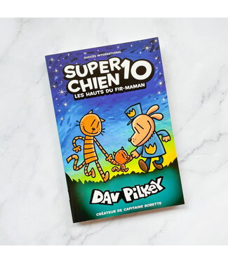 SCHOLASTIC LIVRE - SUPER CHIEN : LES HAUTS DU FIR-MAMAN