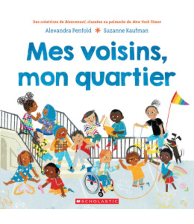 SCHOLASTIC LIVRE - MES VOISINS, MON QUARTIER