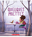 SCHOLASTIC LIVRE - QUELQUES MIETTES