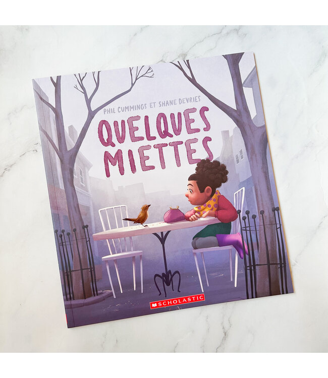 SCHOLASTIC LIVRE - QUELQUES MIETTES