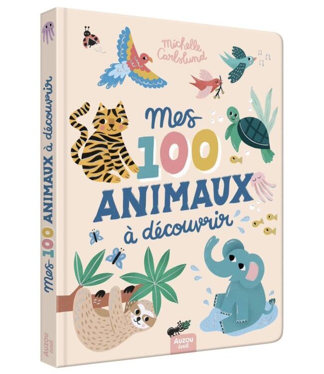 AUZOU LIVRE - MES 100 ANIMAUX À DÉCOUVRIR