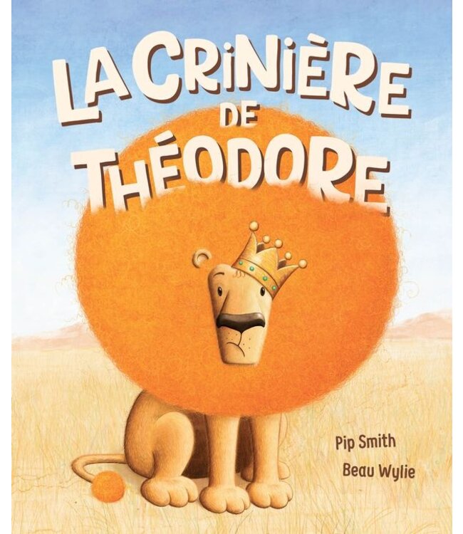 1,2,3 SOLEIL! LIVRE - LA CRINIÈRE DE THÉODORE