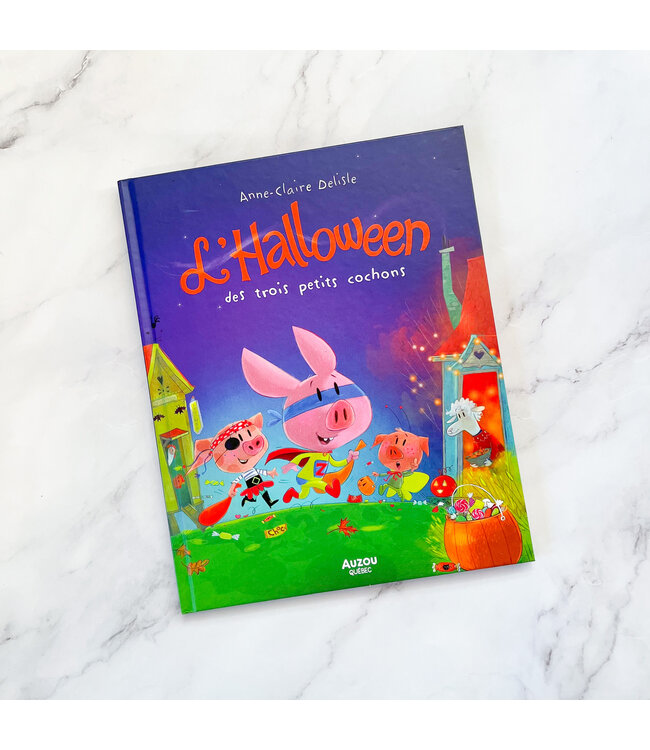 AUZOU LIVRE - L'HALLOWEEN DES TROIS PETITS COCHONS