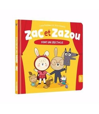 AUZOU LIVRE - ZAC ET ZAZOU FONT UN SPECTACLE