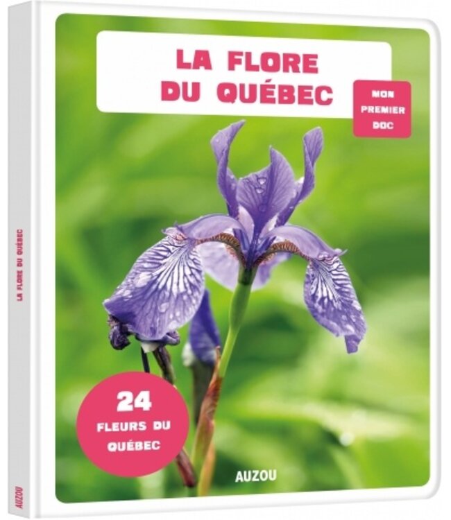 AUZOU LIVRE MON PREMIER DOC PHOTO - LA FLORE DU QC