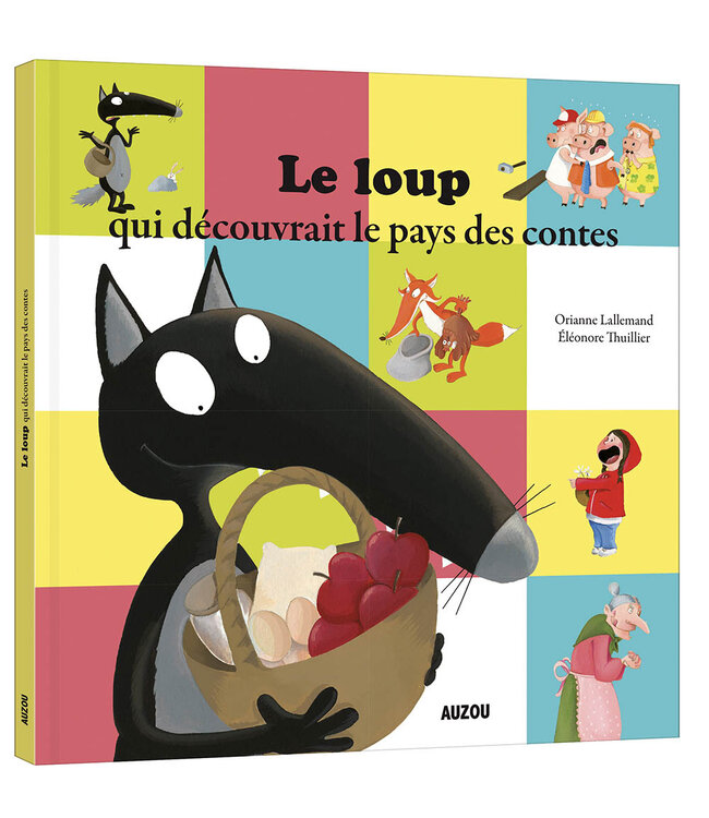AUZOU LIVRE - LOUP QUI DÉCOUVRAIT LE PAYS DES CONTES