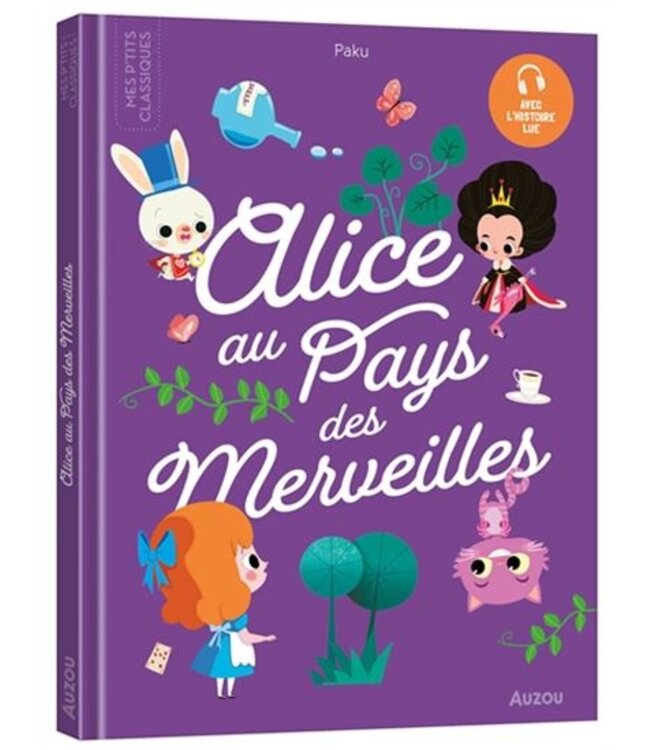 AUZOU LIVRE - ALICE AU PAYS DES MERVEILLES