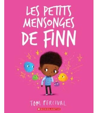 SCHOLASTIC LIVRE - LES PETITS MENSONGES DE FINN