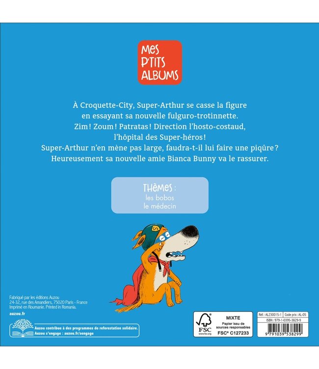 AUZOU LIVRE - SUPER-ARTHUR A PEUR DES PIQÛRES