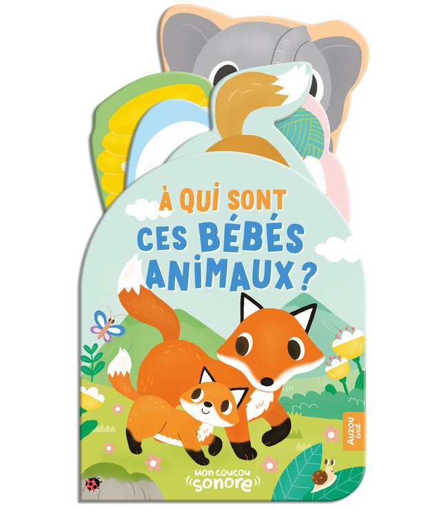 AUZOU LIVRE - À QUI SONT CES BÉBÉS ANIMAUX ?