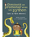 LIVRE - COMMENT SE PROMENER AVEC UN PYTHON (SANS SE FAIRE DÉVORER)