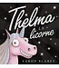 SCHOLASTIC LIVRE - THELMA LA LICORNE