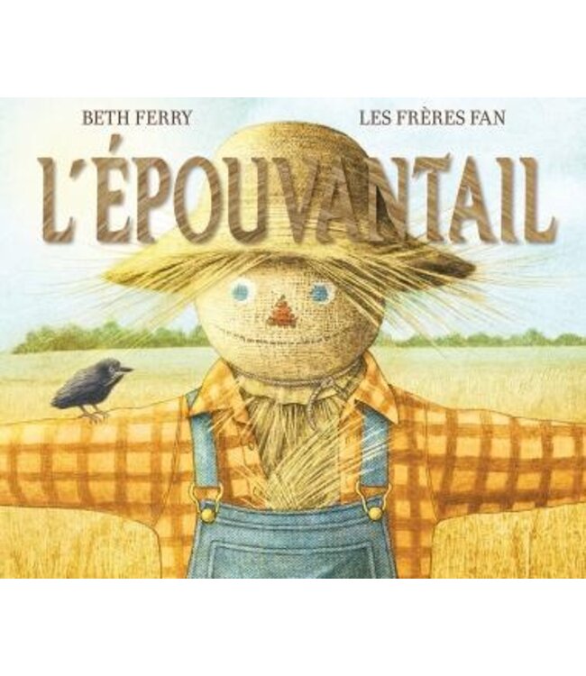SCHOLASTIC LIVRE - L'ÉPOUVANTAIL