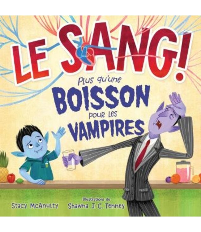 SCHOLASTIC LIVRE - LE SANG ! PLUS QU'UNE BOISSON POUR LES VAMPIRES