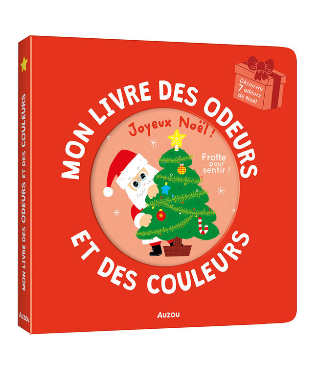 AUZOU LIVRE -  DES ODEURS ET DES COULEURS : JOYEUX NOËL