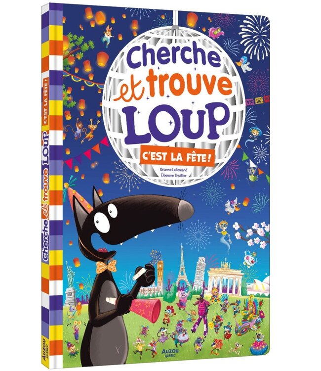 AUZOU CHERCHE ET TROUVE LE LOUP - C'EST LA FÊTE !