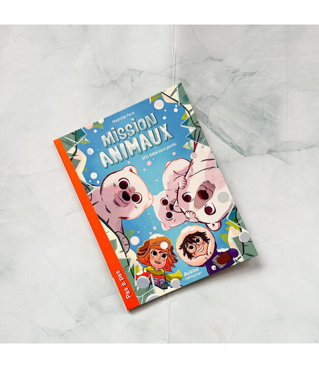 AUZOU LIVRE - MISSION ANIMAUX : SOS BÉBÉ OURS PERDU
