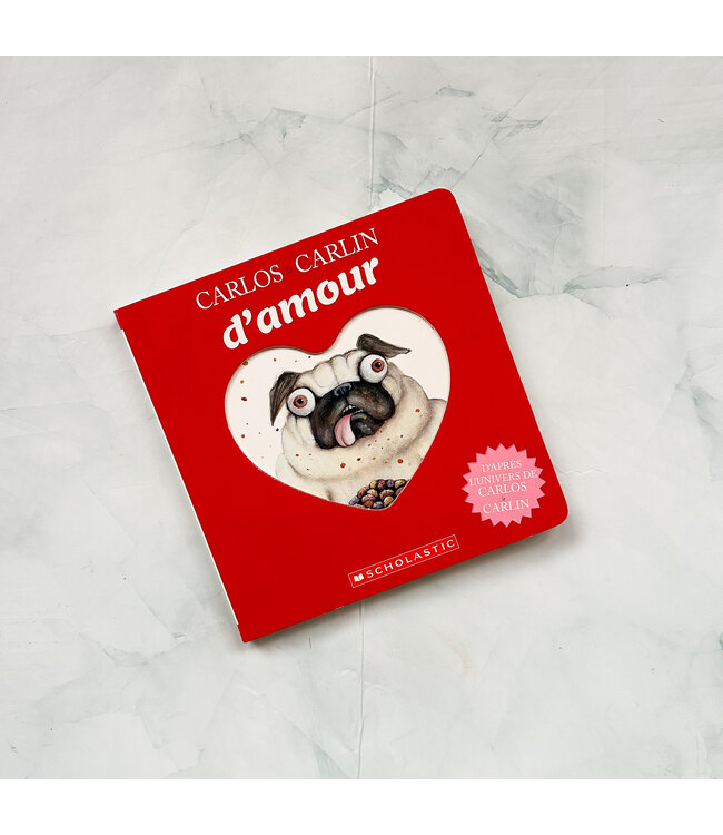 SCHOLASTIC LIVRE - CARLOS LE CARLIN D'AMOUR