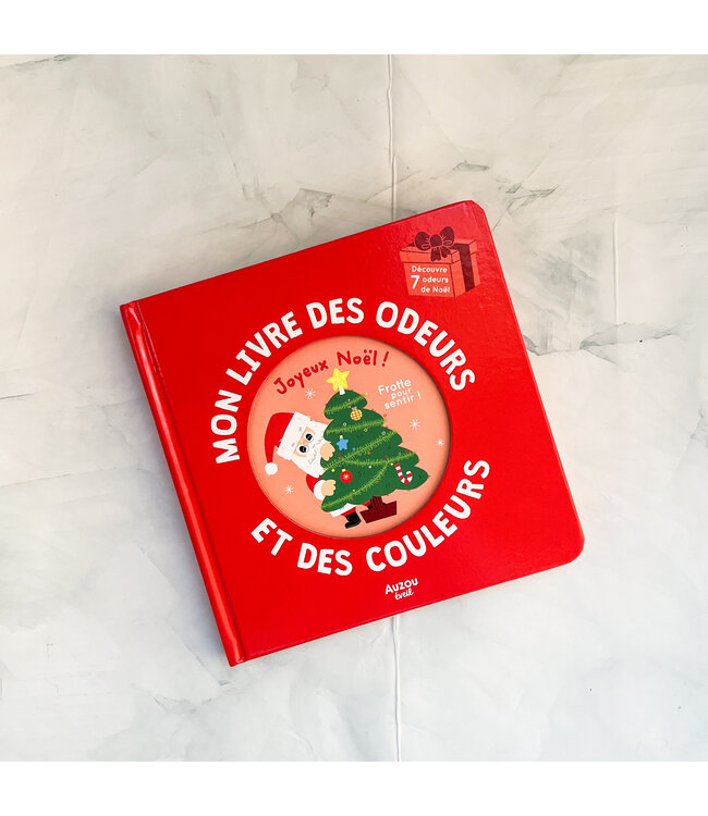 AUZOU LIVRE -  DES ODEURS ET DES COULEURS : JOYEUX NOËL