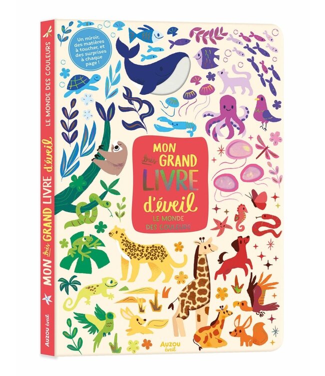 AUZOU MON TRÈS GRAND LIVRE D'ÉVEIL - LE MONDE DES COULEURS