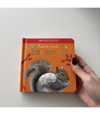 SCHOLASTIC LIVRE - TOUCHE À TOUT : AUTOMNE