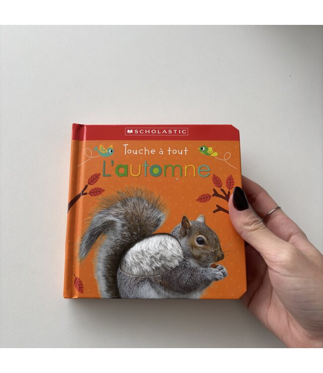 SCHOLASTIC LIVRE - TOUCHE À TOUT : AUTOMNE