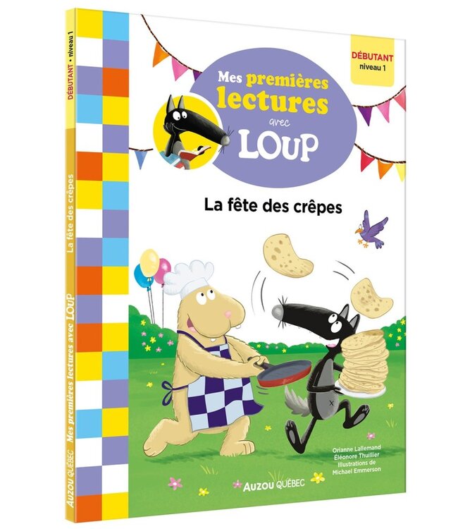 AUZOU MES PREMIÈRES LECTURES AVEC LOUP - LA FÊTE DES CRÊPES NV:01