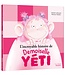 AUZOU LIVRE - L'INCROYABLE HISTOIRE DE DEMOISELLE YETI